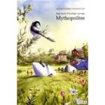 Petit traité d'écologie sauvage, t.3 : Mythopoïèse, Alessandro Pignocchi